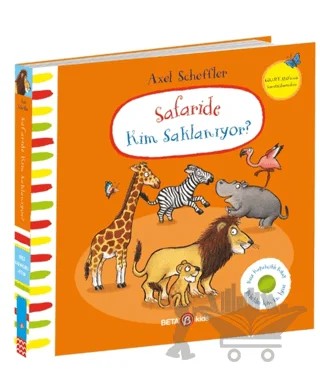 Safaride Kim Saklanıyor – Julia Donaldson – Beta Kids kitap kapağı