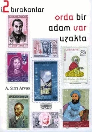 Orda Bir Okul Var Uzakta - İz Bırakanlar 2 – Ahmed Sırrı Arvas – Okul Yayınları kitap kapağı