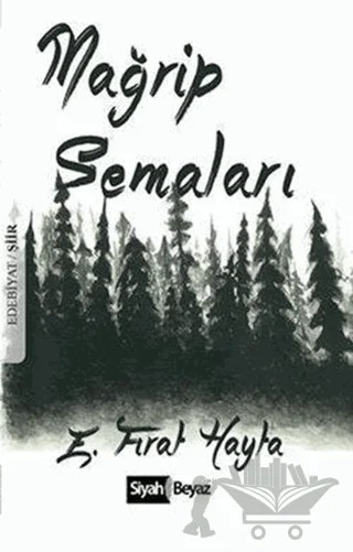 Mağrip Semaları – Fırat Hayta – Siyah Beyaz Yayınları kitap kapağı