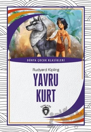 Yavru Kurt – Joseph Rudyard Kipling – Dorlion Yayınları kitap kapağı