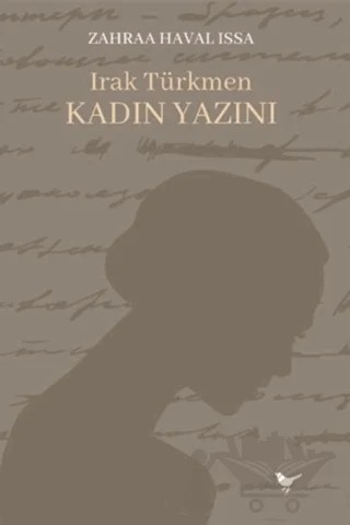 Irak Türkmen Kadın Yazını – Zahraa Haval Issa – Günce Yayınları kitap kapağı