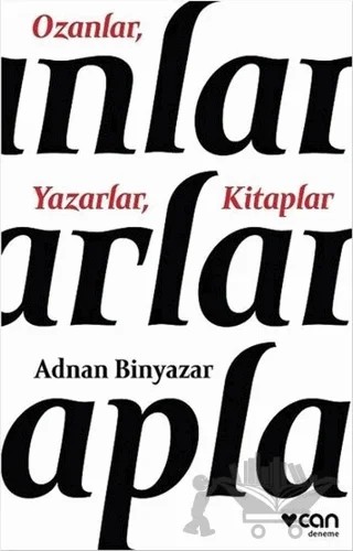 Ozanlar, Yazarlar, Kitaplar – Adnan Binyazar – Can Yayınları kitap kapağı
