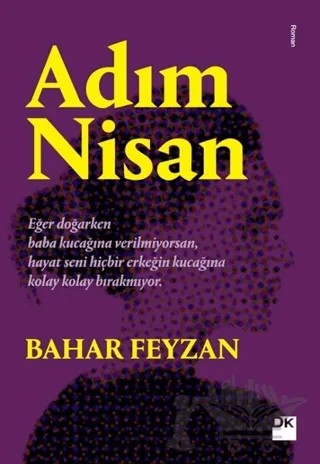 Adım Nisan – Bahar Feyzan – Doğan Kitap kitap kapağı