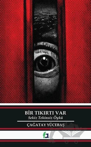 Bir Tıkırtı Var – Çağatay Yücebaş – Fa Yayınları kitap kapağı