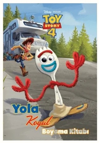 Toy Story 4 - Yola Koyul Boyama Kitabı – Kolektif – Doğan Egmont Yayıncılık kitap kapağı