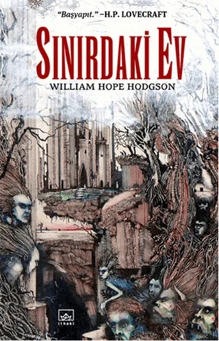 Sınırdaki Ev – William Hope Hodgson – İthaki Yayınları kitap kapağı