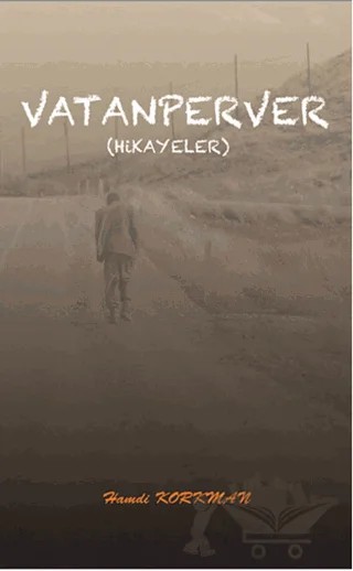 Vatanperver (Hikayeler) – Hamdi Korkman – Serüven Yayınevi kitap kapağı