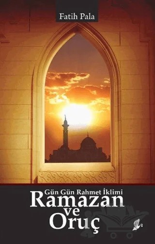 Ramazan ve Oruç – Fatih Pala – Okur Kitaplığı kitap kapağı