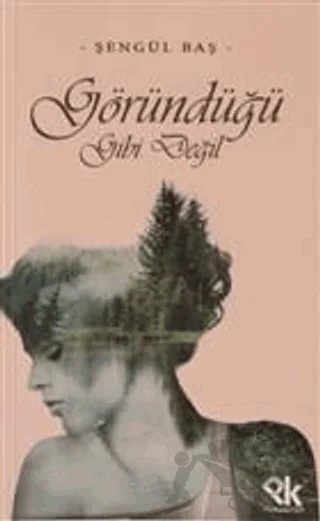 Göründüğü Gibi Değil – Şengül Baş – Panu Kitap kitap kapağı