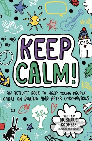 Keep Calm! (Mindful Kids) – Sharie Coombes – Templar Publishing kitap kapağı