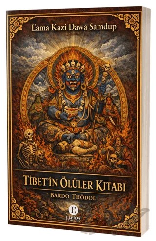 Tibet'in Ölüler Kitabı – Lama Kazi Dawa Samdup – Elpida Yayıncılık kitap kapağı
