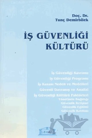 İş Güvenliği Kültürü – Tunç Demirbilek – Legal Yayıncılık kitap kapağı