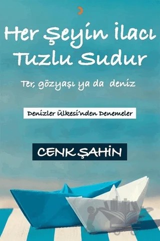 Her Şeyin İlacı Tuzlu Sudur – Cenk Şahin – Cinius Yayınları kitap kapağı