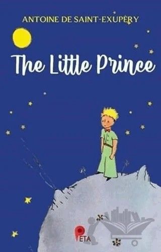 The Little Prince – Antoine de Saint-Exupery – Peta Kitap kitap kapağı