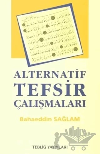 Alternatif Tefsir Çalışmaları – Bahaeddin Sağlam – Tebliğ Yayınları kitap kapağı