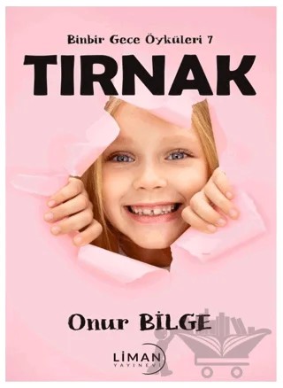 Binbir Gece Öyküleri 7 Tırnak – Onur Bilge – Liman Yayınevi kitap kapağı