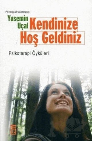 Kendinize Hoş Geldiniz – Yasemin Uçal – Timaş Yayınları kitap kapağı