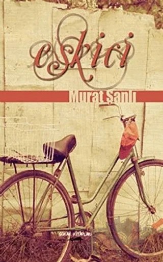 Eskici – Murat Şanlı – Sokak Kitapları Yayınları kitap kapağı