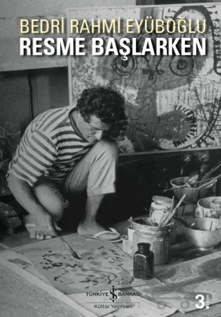 Resme Başlarken – Bedri Rahmi Eyüboğlu – İş Bankası Kültür Yayınları kitap kapağı