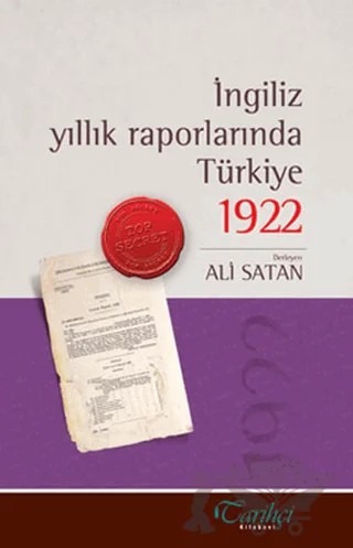 İngiliz Yıllık Raporlarında Türkiye 1922 – Derleme – Tarihçi Kitabevi kitap kapağı
