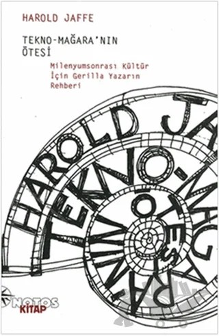 Tekno-Mağara’nın Ötesi – Harold Jaffe – Notos Kitap kitap kapağı