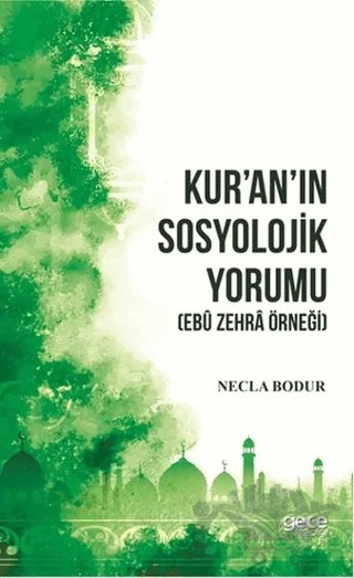 Kur’an’ın Sosyolojik Yorumu – Necla Bodur – Gece Kitaplığı kitap kapağı