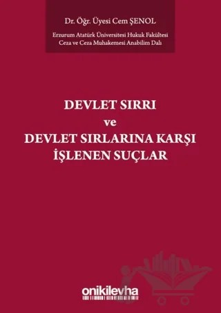 Devlet Sırrı ve Devlet Sırlarına Karşı İşlenen Suçlar – Cem Şenol – On İki Levha Yayınları kitap kapağı