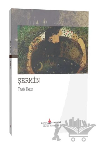 Şermin – Tevfik Fikret – Katip Yayınları kitap kapağı