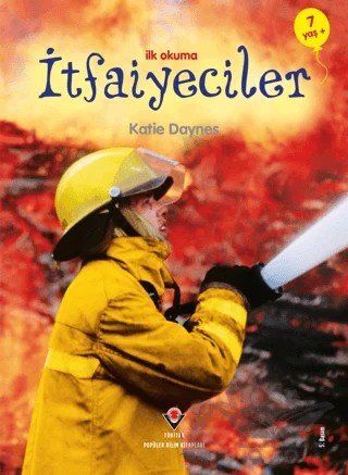 İlk Okuma - İtfaiyeciler – Katie Daynes – TÜBİTAK Yayınları kitap kapağı