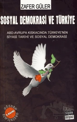 Sosyal Demokrasi ve Türkiye – Zafer Güler – Siyah Beyaz Yayınları kitap kapağı