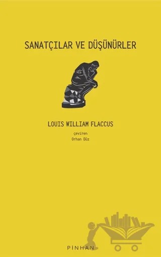 Sanatçılar ve Düşünürler – Louis William Flaccus – Pinhan Yayıncılık kitap kapağı