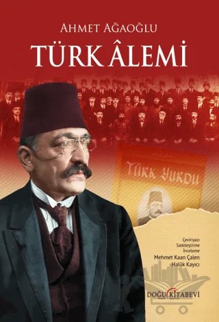 Türk Alemi – Ahmet Ağaoğlu – Doğu Kitabevi kitap kapağı