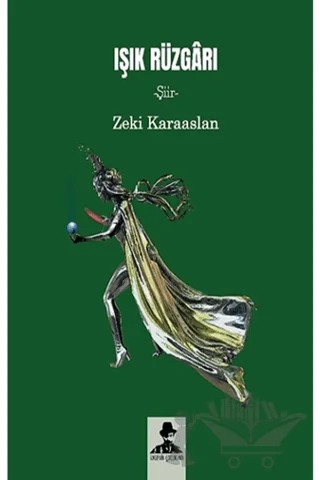 Işık Rüzgarı – Zeki Karaaslan – İmgenin Çocukları Yayınevi kitap kapağı