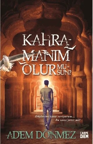 Kahramanım Olur Musun? – Adem Dönmez – Carpe Diem Kitapları kitap kapağı