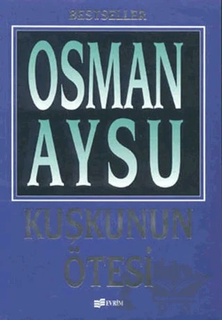 Kuşkunun Ötesi – Osman Aysu – Evrim Yayınevi kitap kapağı