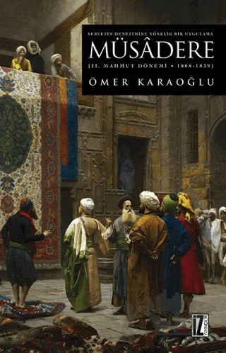 Servetin Denetimine Yönelik Bir Uygulama Müsadere – Ömer Karaoğlu – İz Yayıncılık kitap kapağı
