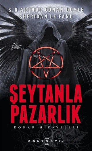 Şeytanla Pazarlık – Sheridan Le Fanu, Sir Arthur Conan Doyle – Fantastik Kitap kitap kapağı