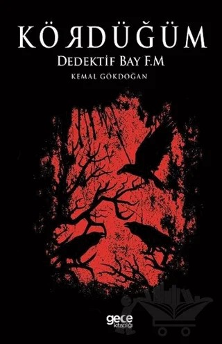 Kördüğüm – Kemal Gökdoğan – Gece Kitaplığı kitap kapağı