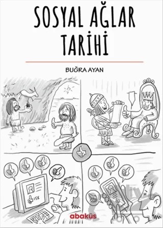 Sosyal Ağlar Tarihi – Buğra Ayan – Abaküs Kitap kitap kapağı