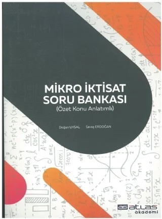 Mikro İktisat Soru Bankası – Doğan Uysal, Savaş Erdoğan – Atlas Akademi kitap kapağı