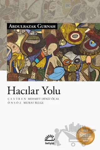 Hacılar Yolu – Abdulrazak Gurnah – İletişim Yayınevi kitap kapağı