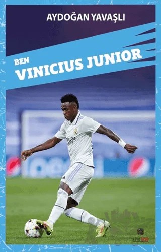 Ben Vinicius Junior – Aydoğan Yavaşlı – Nova Kids kitap kapağı