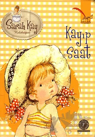 Sarah Kay Koleksiyonu 3 : Kayıp Saat – Modesty T. Streetlittle – Artemis Yayınları kitap kapağı