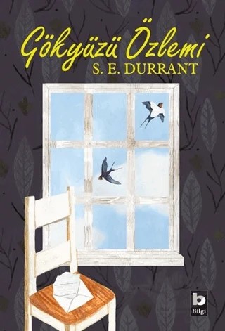 Gökyüzü Özlemi – S. E. Durrant – Bilgi Yayınevi kitap kapağı