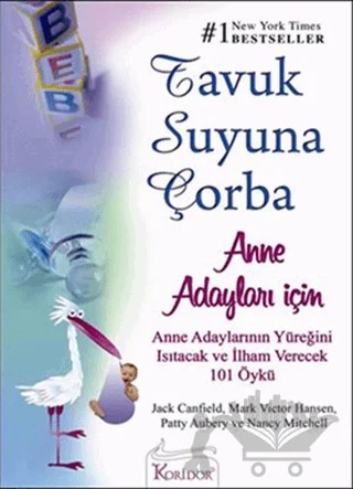 Tavuk Suyuna Çorba: Anne Adayları İçin – Jack Canfield – Koridor Yayıncılık kitap kapağı