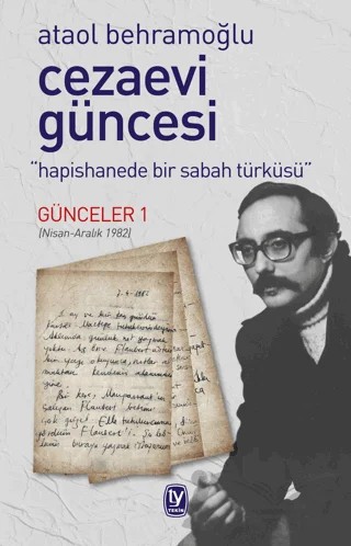 Cezaevi Güncesi - Hapishanede Bir Sabah Türküsü – Ataol Behramoğlu – Tekin Yayınevi kitap kapağı