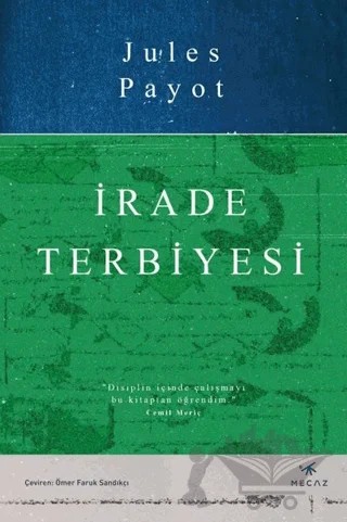 İrade Terbiyesi – Jules Payot – Mecaz Yayınları kitap kapağı