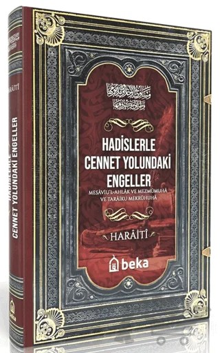 Hadislerle Cennet Yolundaki Engeller - Mesaviul Ahlak ve Mezmumuha ve Taraiku Mekruhiha – Haraiti – Beka Yayınları kitap kapağı