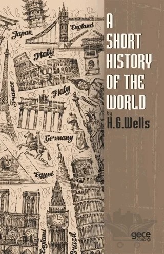 A Short History Of The World – H. G. Wells – Gece Kitaplığı kitap kapağı