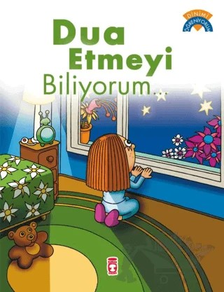 Dua Etmeyi Biliyorum... – Çiğdem Özmen – Gülce Çocuk kitap kapağı